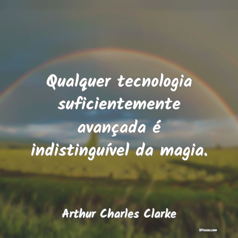 Frases de Arthur Charles Clarke