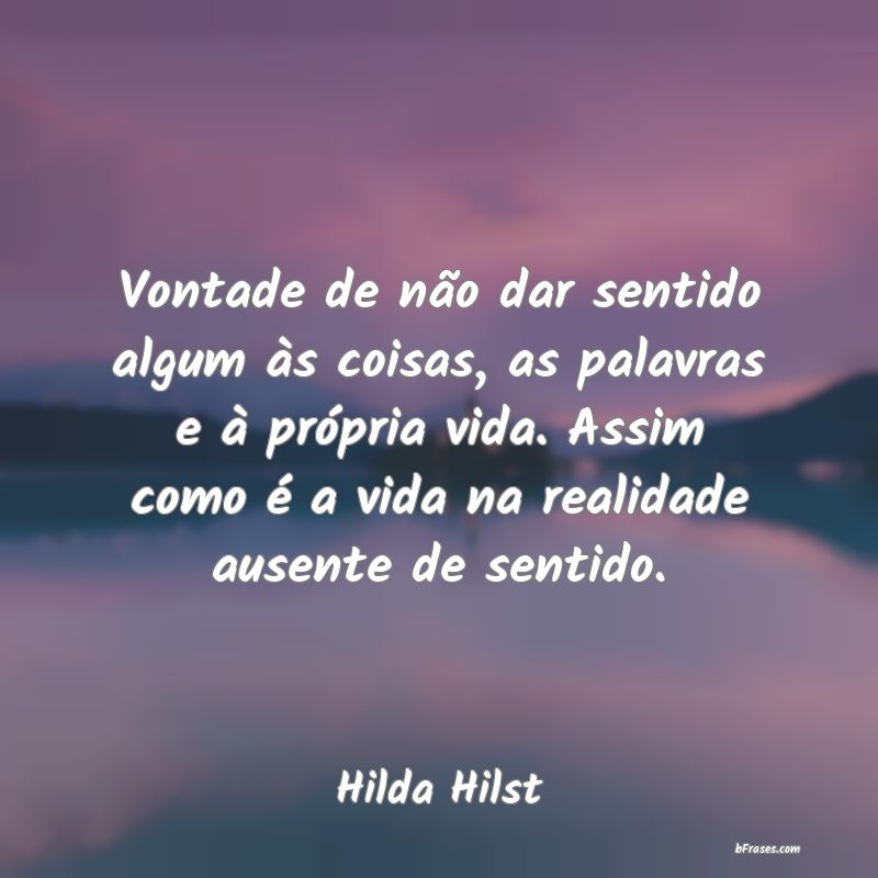 Frases de Hilda Hilst