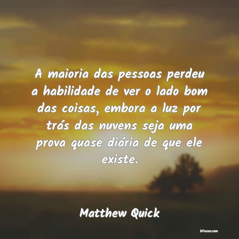 Frases de Matthew Quick