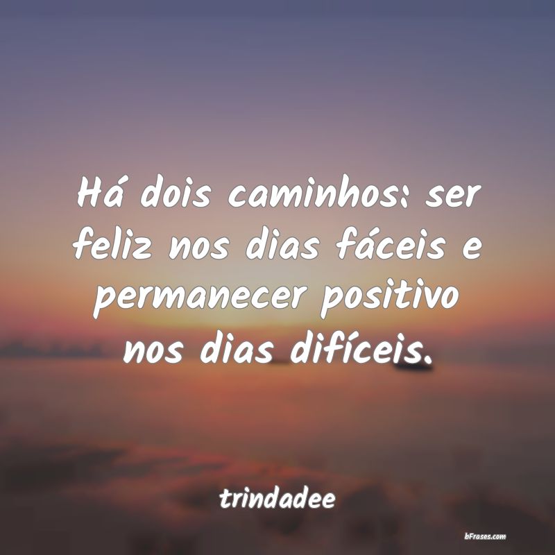 Frases de trindadee