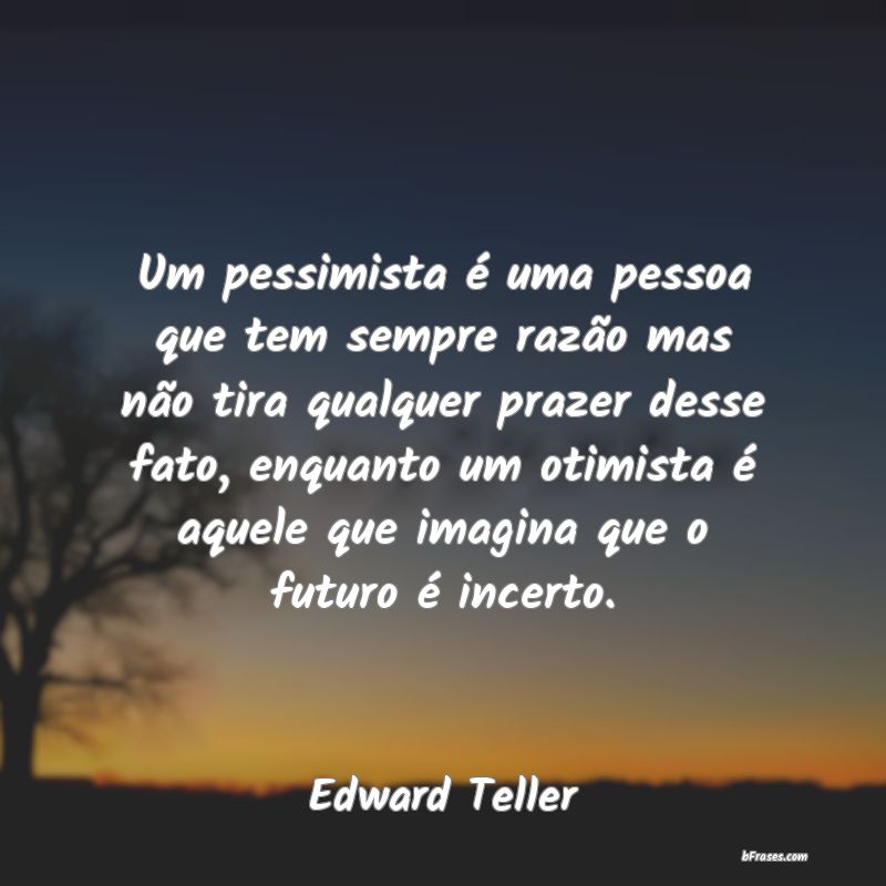 Frases de Edward Teller