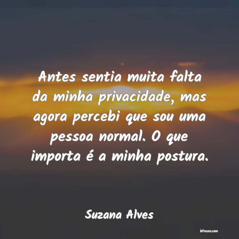 Frases de Suzana Alves