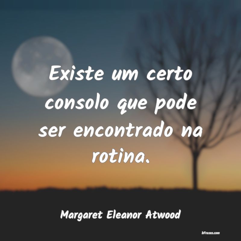 Frases de Margaret Eleanor Atwood