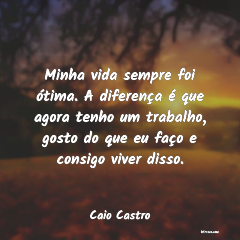 Frases de Caio Castro