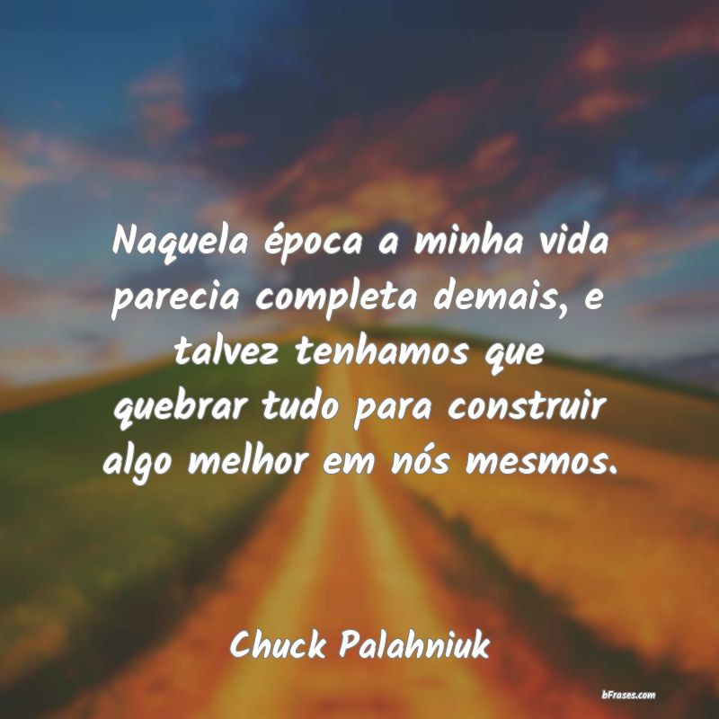 Frases de Chuck Palahniuk