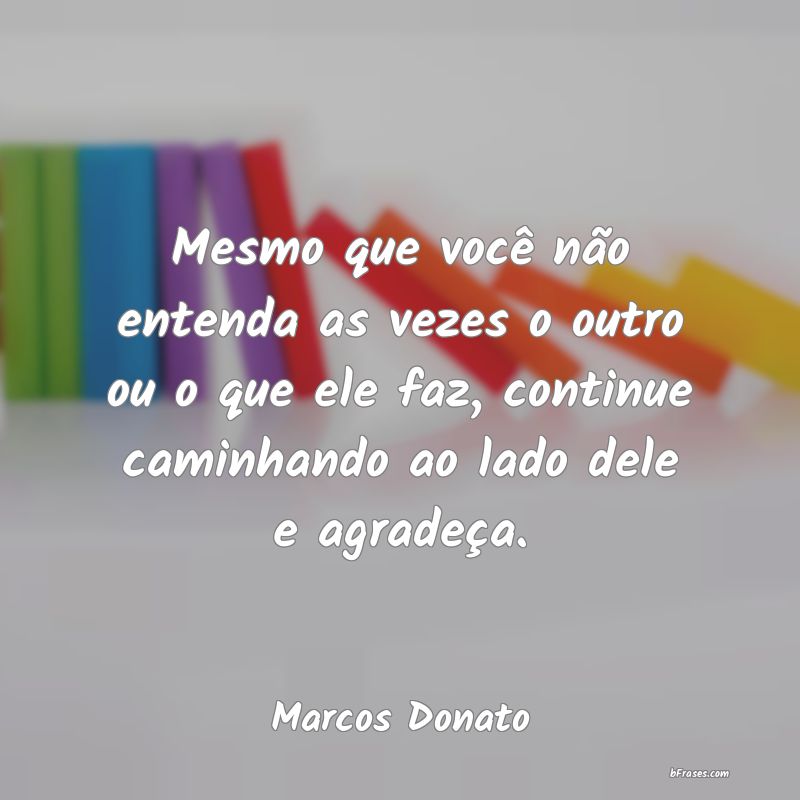 Frases de Marcos Donato