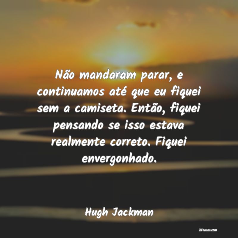 Frases de Hugh Jackman