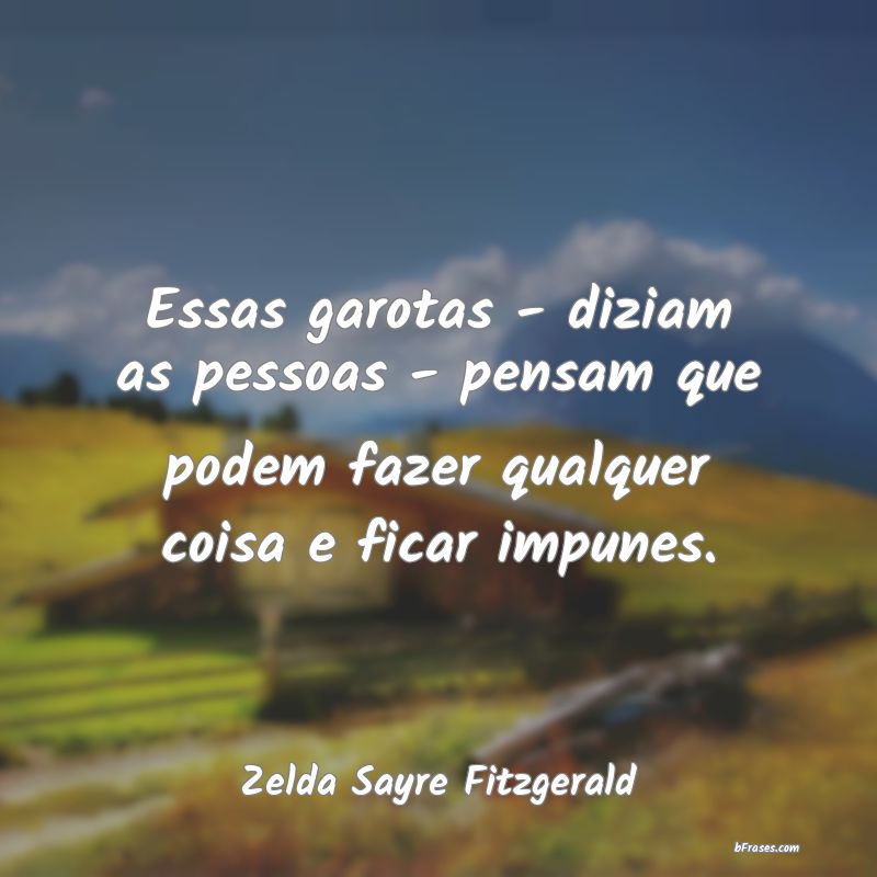 Frases de Zelda Sayre Fitzgerald