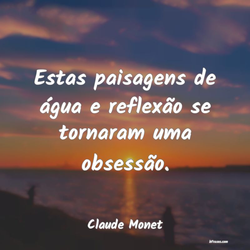 Frases de Claude Monet
