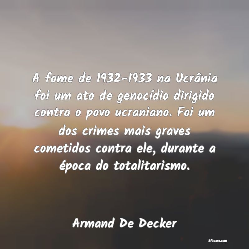 Frases de Armand De Decker