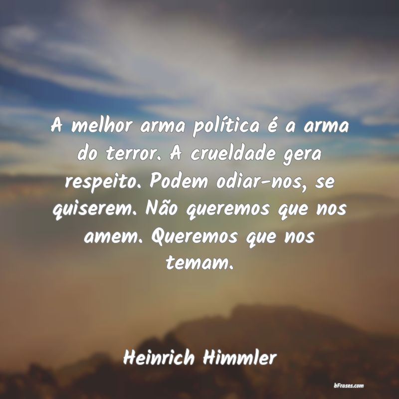 Frases de Heinrich Himmler