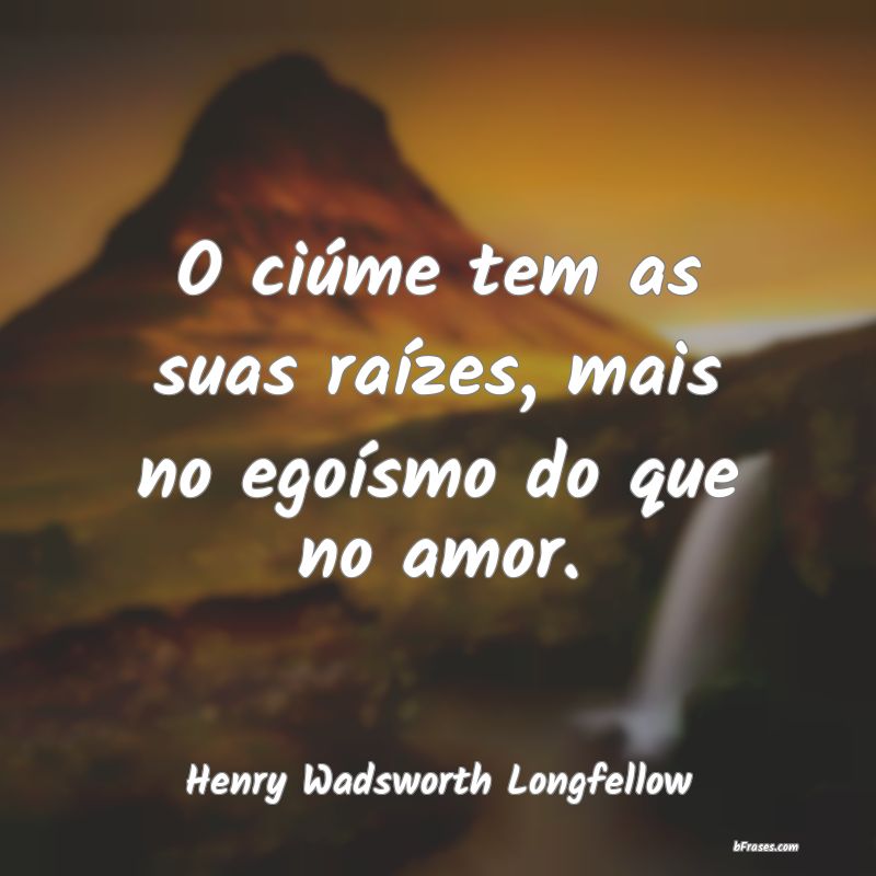 Frases de Henry Wadsworth Longfellow