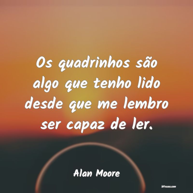 Frases de Alan Moore