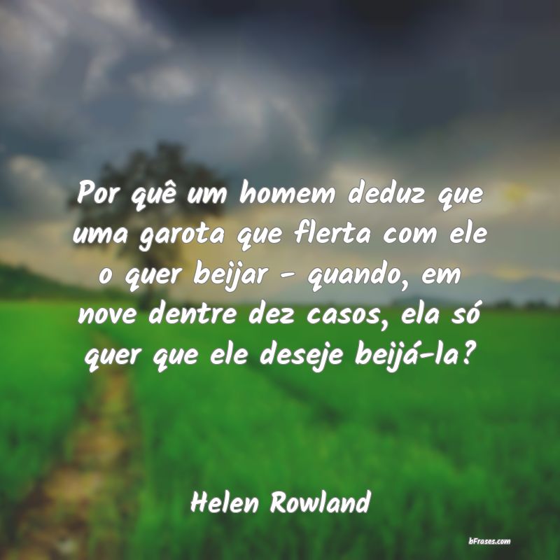 Frases de Helen Rowland