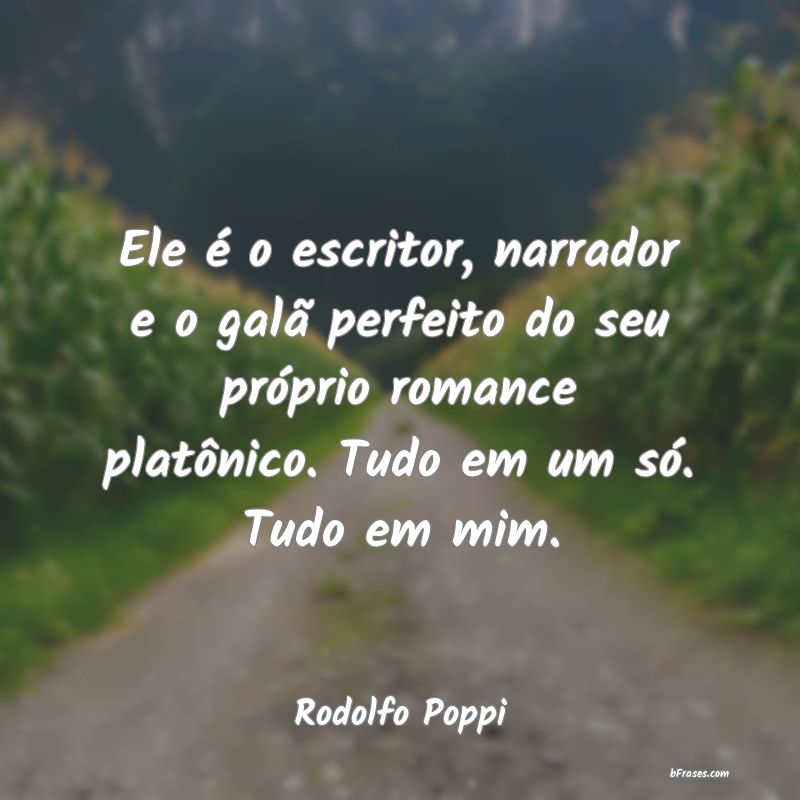 Frases de Rodolfo Poppi