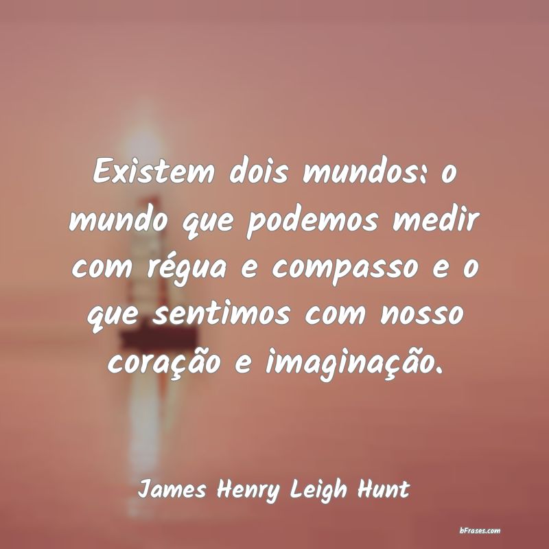 Frases de James Henry Leigh Hunt