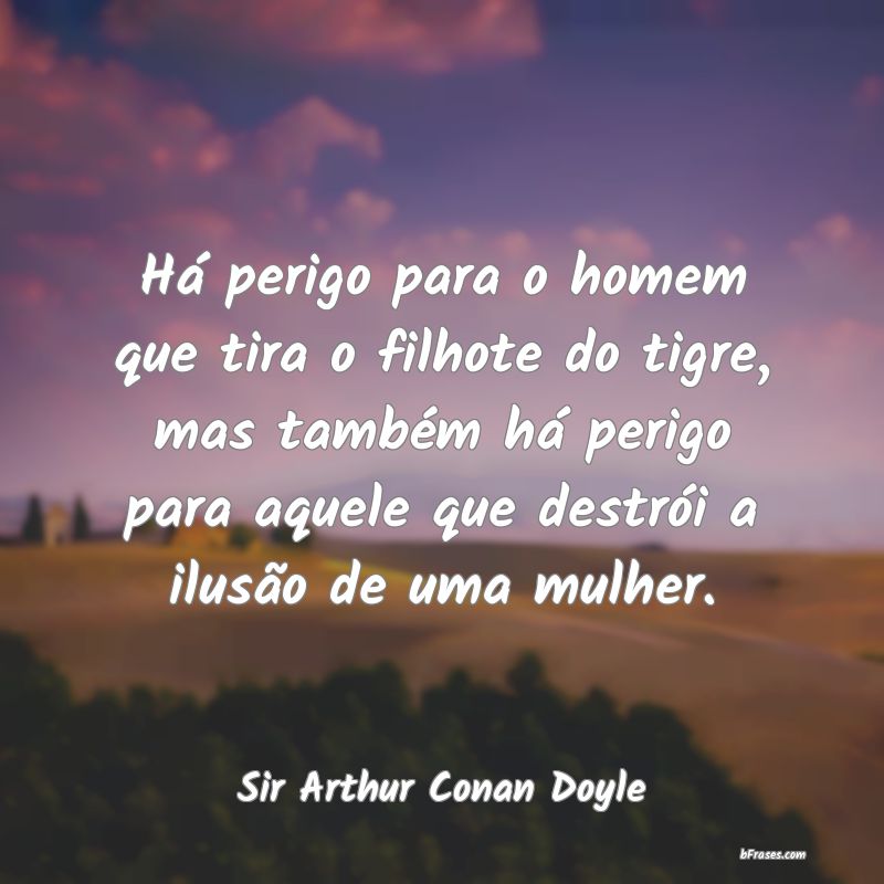 Frases de Sir Arthur Conan Doyle