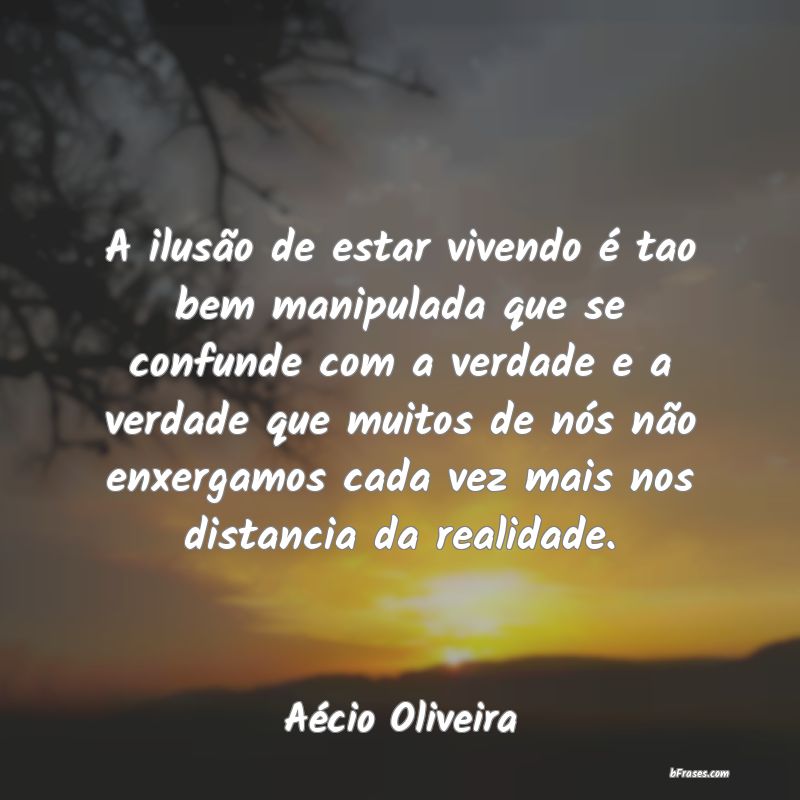 Frases de Aécio Oliveira