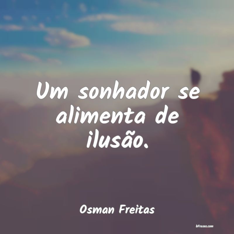 Frases de Osman Freitas