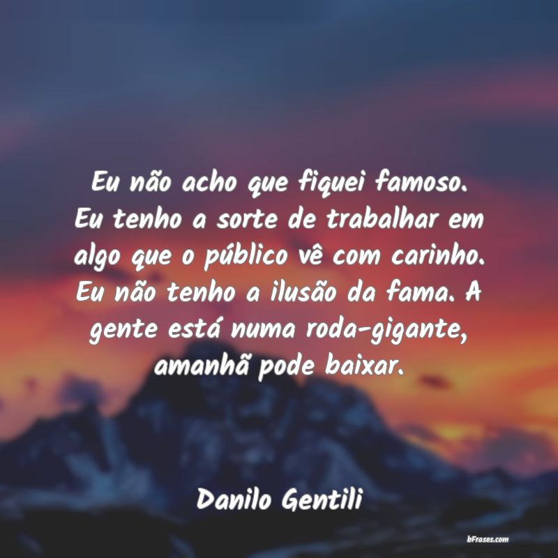 Frases de Danilo Gentili