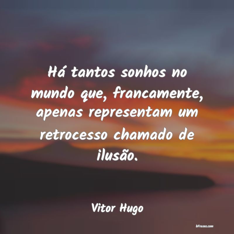 Frases de Vitor Hugo