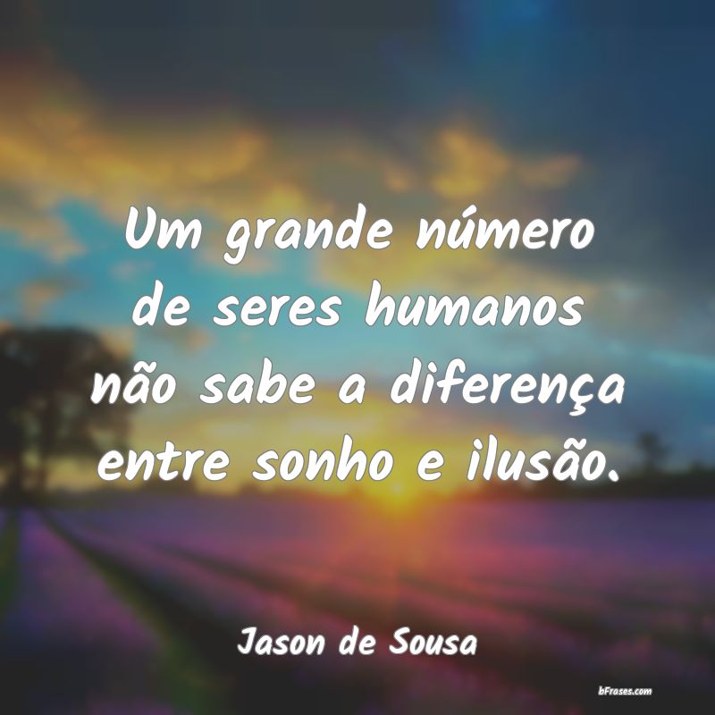 Frases de Jason de Sousa