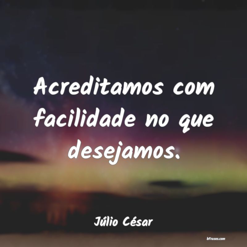 Frases de Júlio César