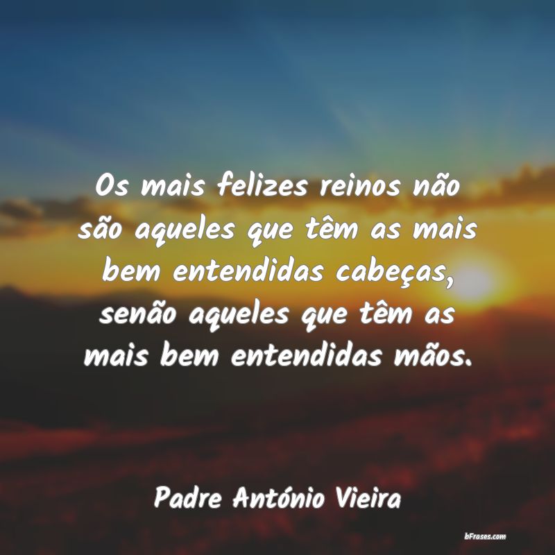 Frases de Padre António Vieira