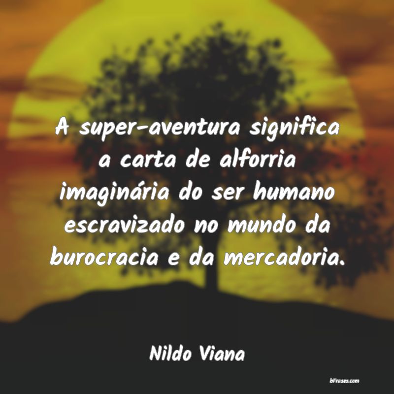 Frases de Nildo Viana
