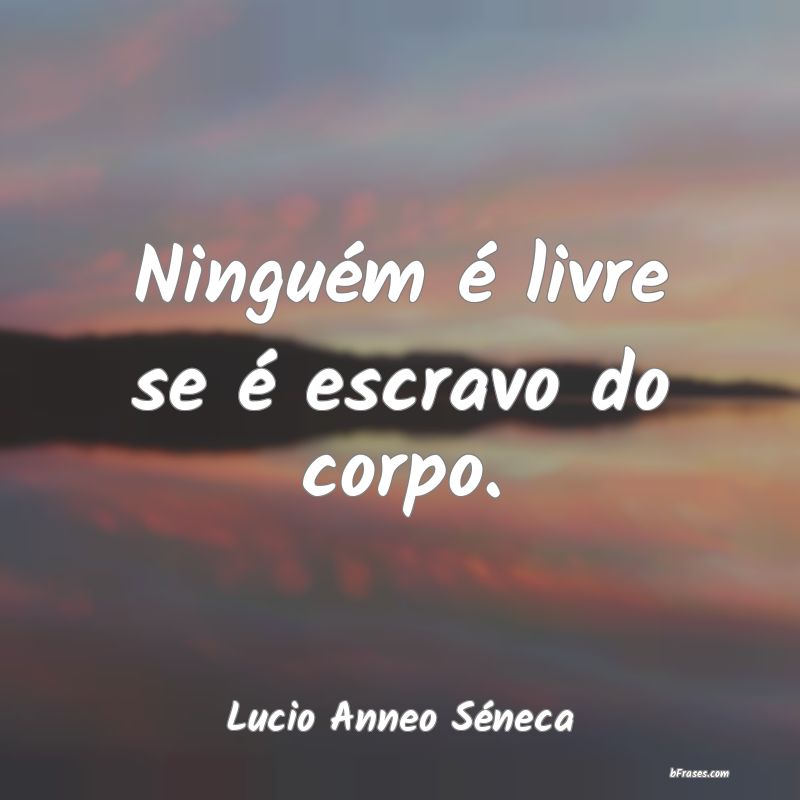 Frases de Lucio Anneo Séneca
