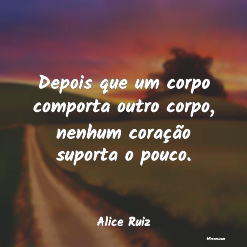 Frases de Alice Ruiz