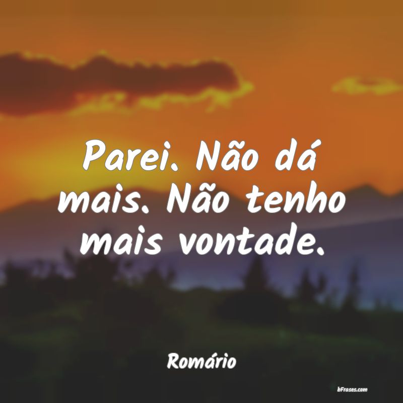 Frases de Romário