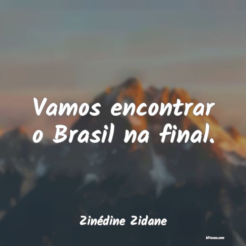 Frases de Zinédine Zidane