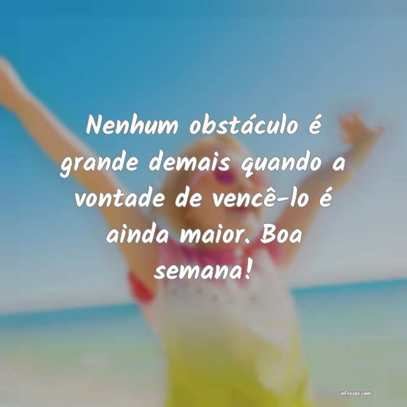 Frases de Boa Semana