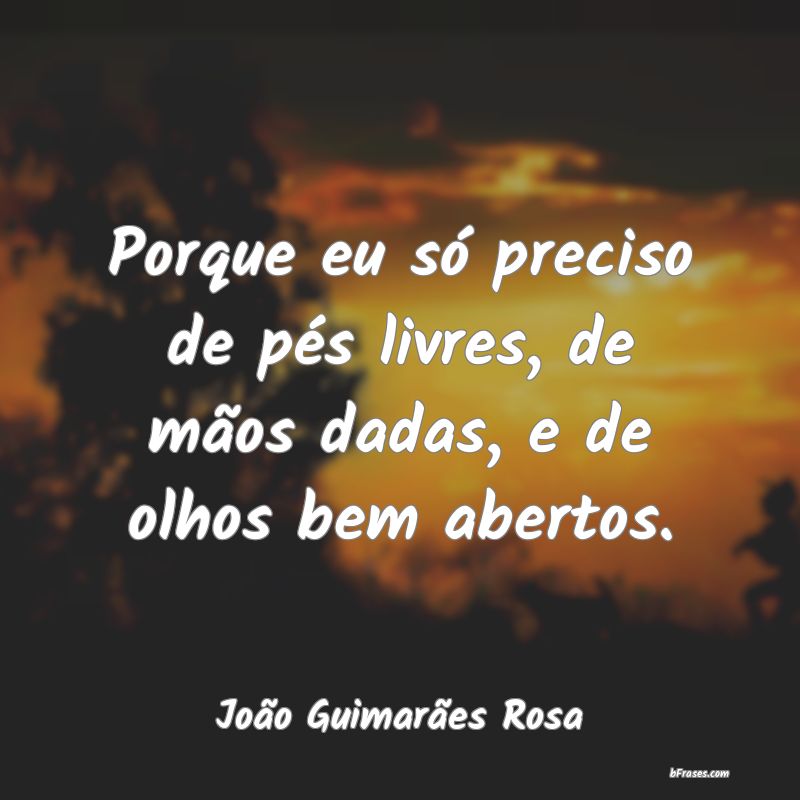 Frases de João Guimarães Rosa