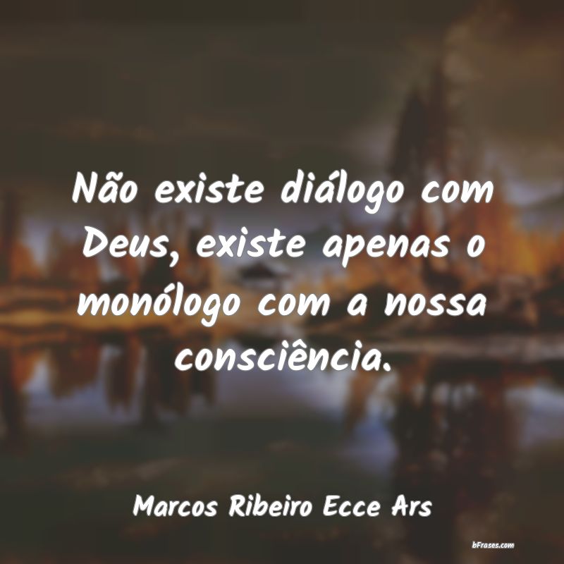 Frases de Marcos Ribeiro Ecce Ars