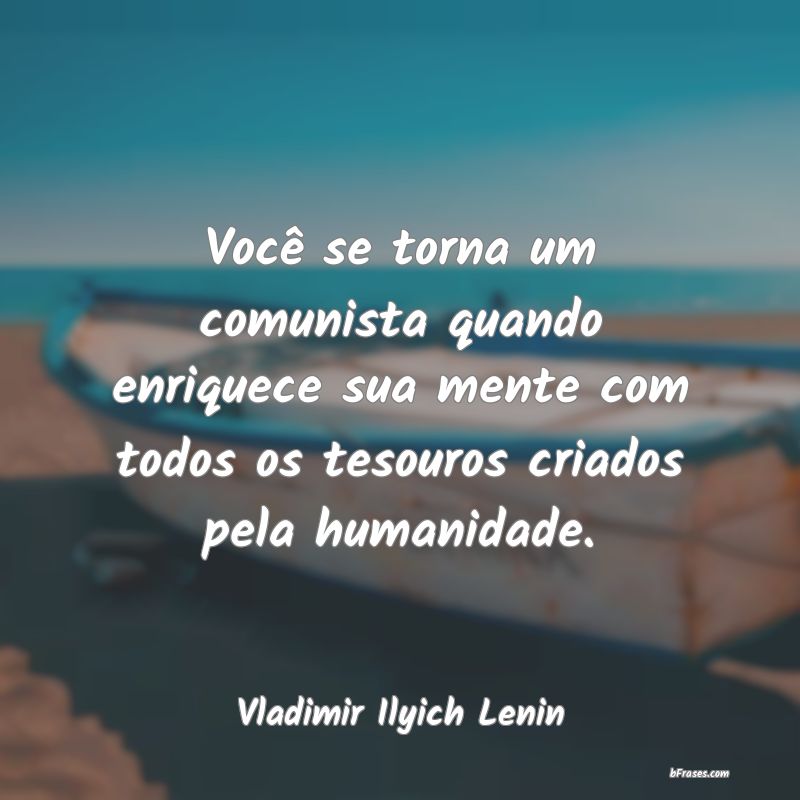 Frases de Vladimir Ilyich Lenin