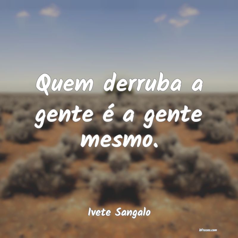 Frases de Ivete Sangalo