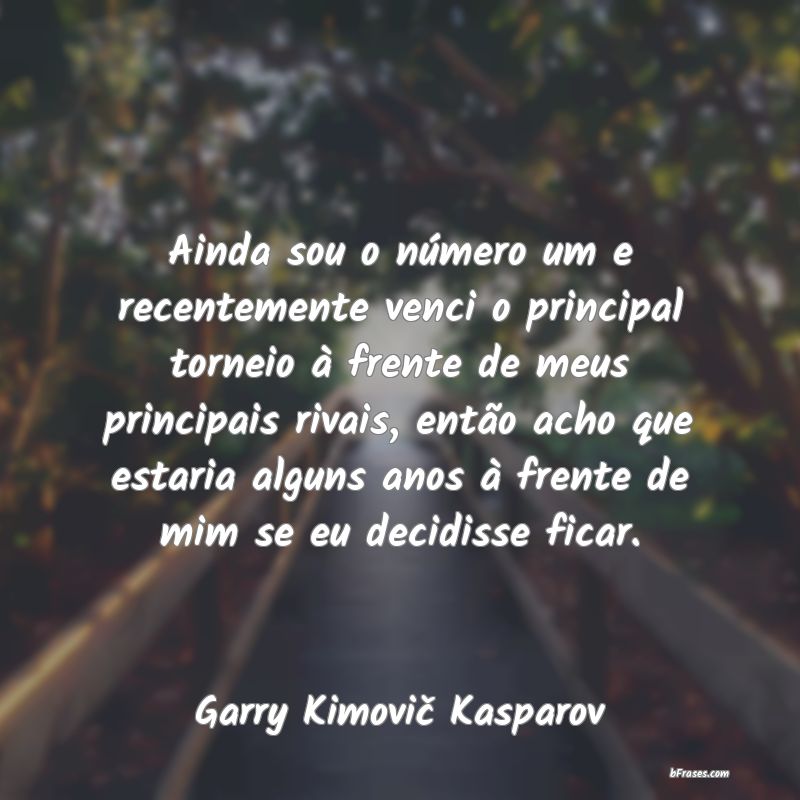 Frase de Garry Kasparov!! 