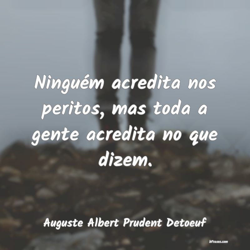 Frases de Auguste Albert Prudent Detoeuf