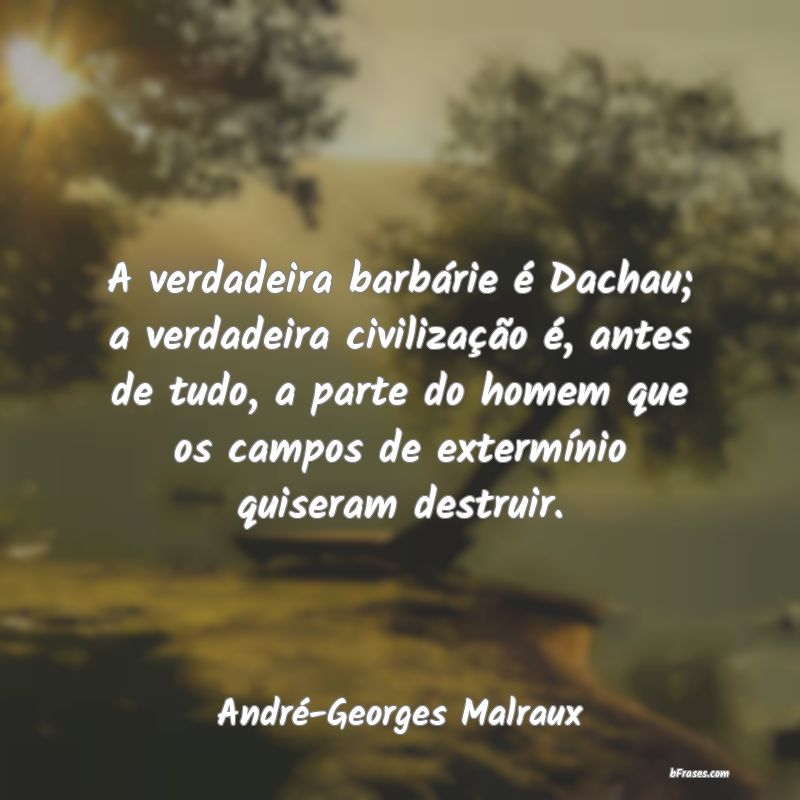 Frases de André-Georges Malraux