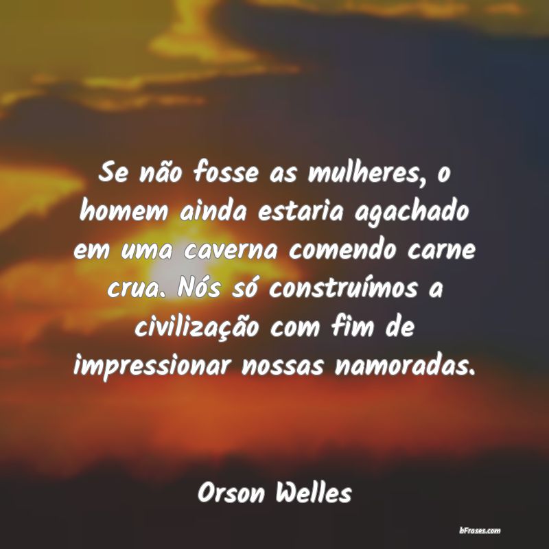 Frases de Orson Welles