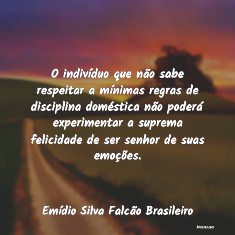 Frases de Emídio Silva Falcão Brasileiro