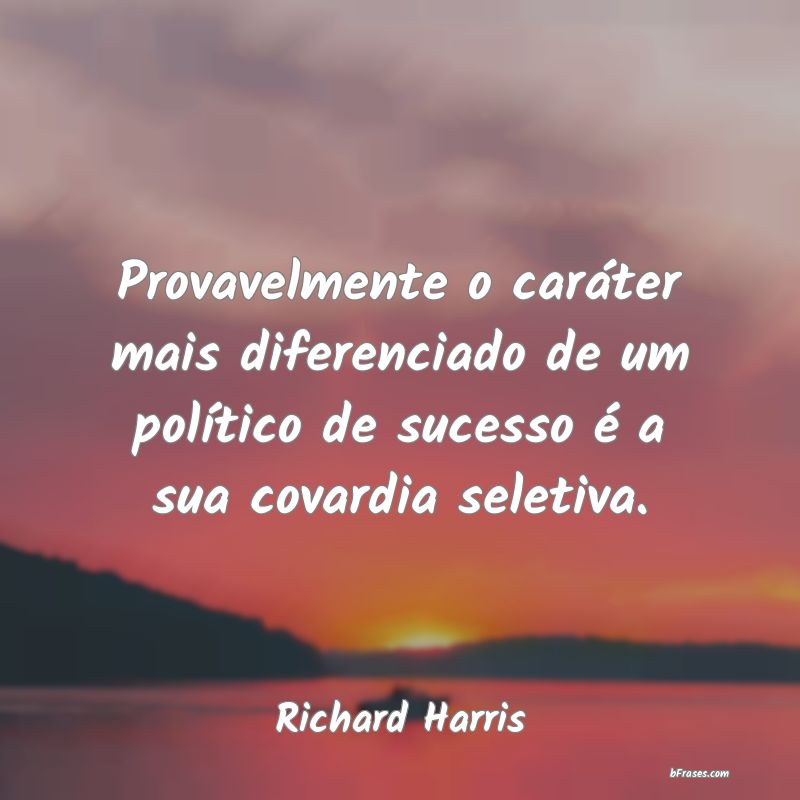 Frases de Richard Harris