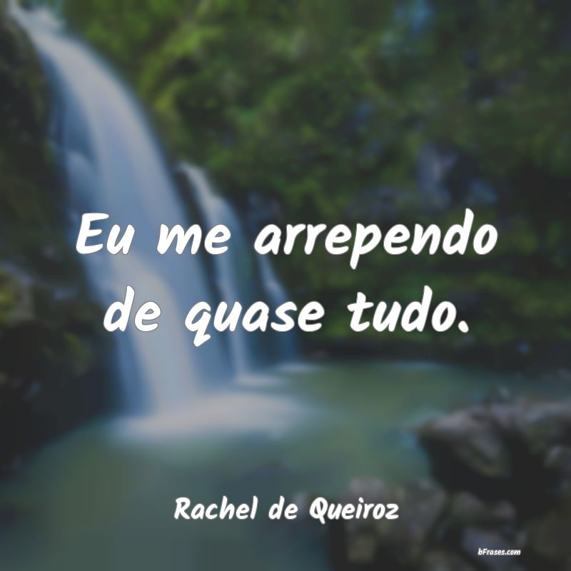Frases de Rachel de Queiroz