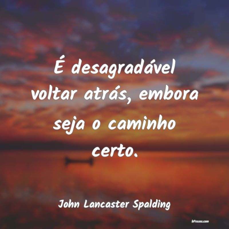 Frases de John Lancaster Spalding