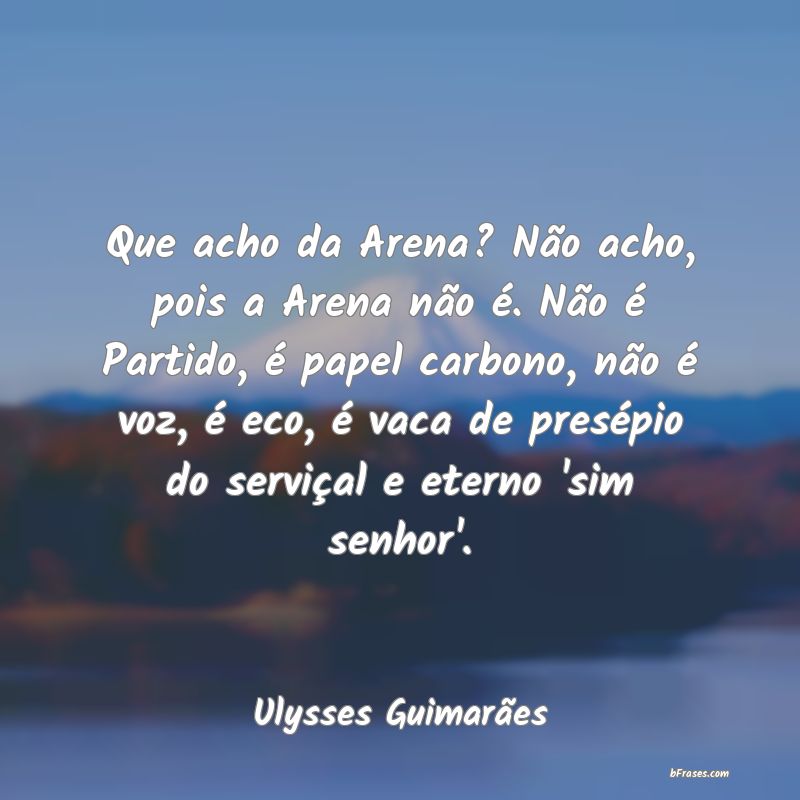 Frases de Ulysses Guimarães