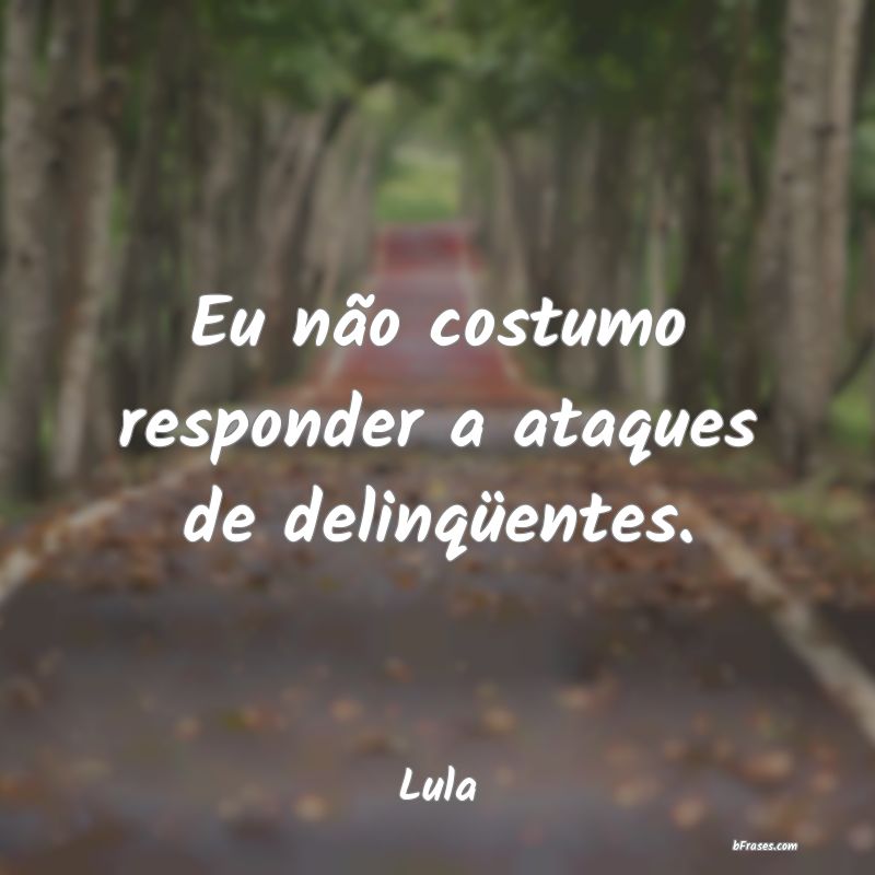 Frases de Lula