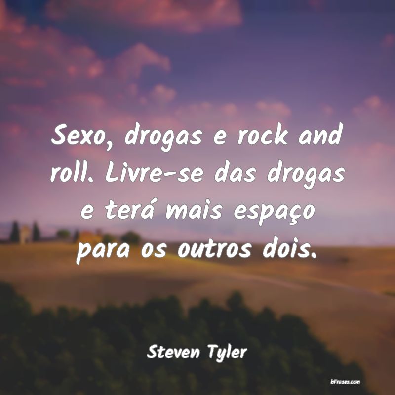 Frases de Steven Tyler