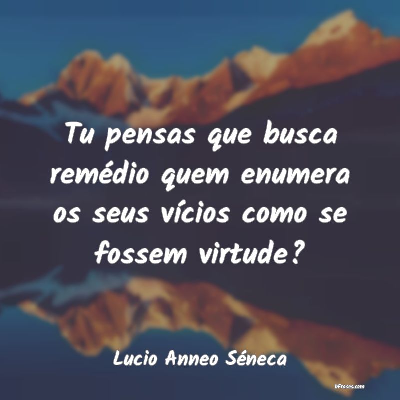 Frases de Lucio Anneo Séneca